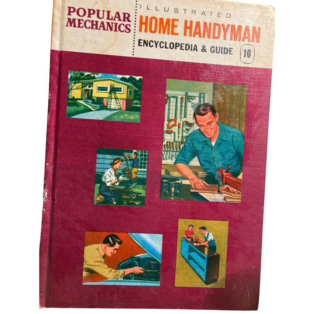 Popular Mechanics 1961 Illustrated Home Handyman Encyclopedia Book 10